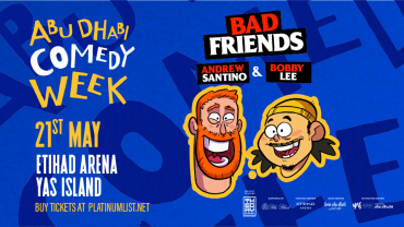 Bad Friends with Andrew Santino & Bobby Lee at Etihad Arena in Abu Dhabi