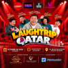 Laughtrip in Qatar with Alex Calleja and Comedy Crew